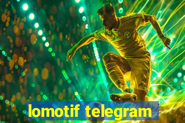 lomotif telegram